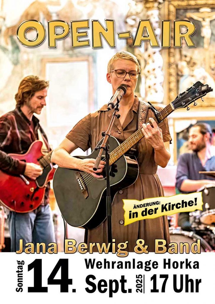 Plakat für Sommer-Open-Air in der Wehranlage Horka mit Sängerin Jana Berwig und Band am 14.09.2025 um 17:00 Uhr